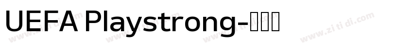 UEFA Playstrong字体转换